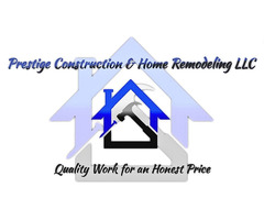 Prestige Construction & Home Remodeling