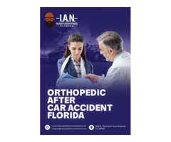 Orthopedic After Car Accident in Florida - Injury Assistance Network