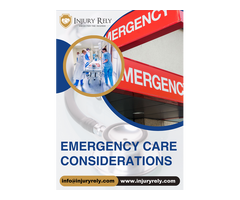 Get the Right Treatment: Emergency Care Considerations for Quick Recovery