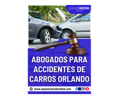 abogados para accidentes de carros en Orlando - Louis Berk