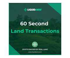 LiquidAcre | Revolutionizing the Crypto Market with NFA: Fast 60-Second Land Transactions