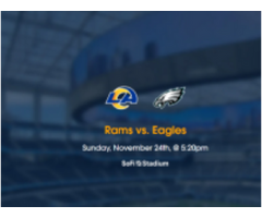 Rams vs. Eagles Tickets Nov 24, 2024