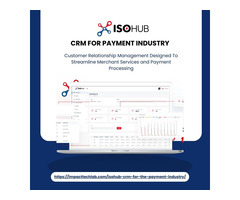 Streamline Payment Operations with ISOHUB CRM: A Complete Solution